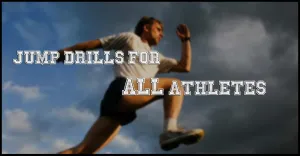 Jump Drills for All Athletes